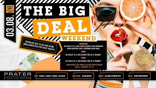 The Big Deal Weekend